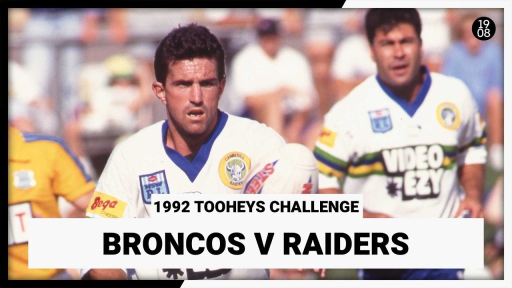 Brisbane Broncos v Canberra Raiders | Round One | 1992 Tooheys Challenge | Match Replay