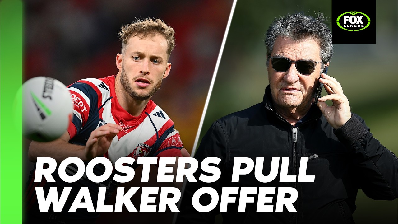 WALKER HEADS TO OPEN MARKET! 😮 Roosters pull offer as Raiders withdraw offer for Young | Fox League
